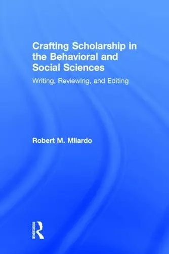 Crafting Scholarship in the Behavioral and Social Sciences cover