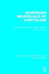 Sovereign Individuals of Capitalism (RLE Social Theory) cover