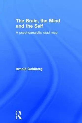 The Brain, the Mind and the Self cover