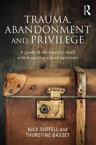 Trauma, Abandonment and Privilege cover