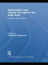 Nationalism and Liberal Thought in the Arab East cover