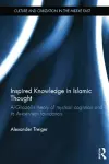 Inspired Knowledge in Islamic Thought cover