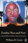 Zambia Then And Now cover