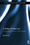 A Politics of Patent Law cover