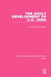 The Adult Development of C.G. Jung (RLE: Jung) cover