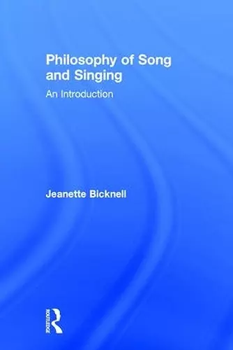 A Philosophy of Song and Singing cover