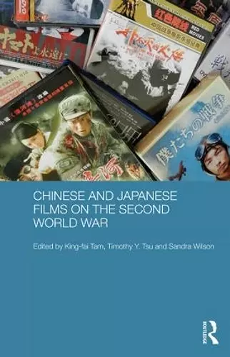 Chinese and Japanese Films on the Second World War cover