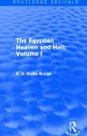 The Egyptian Heaven and Hell: Volume I (Routledge Revivals) cover