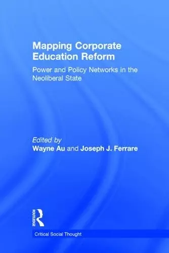 Mapping Corporate Education Reform cover