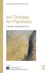 Art Therapy for Psychosis cover