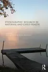 Ethnographic Research in Maternal and Child Health cover