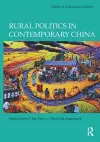 Rural Politics in Contemporary China cover