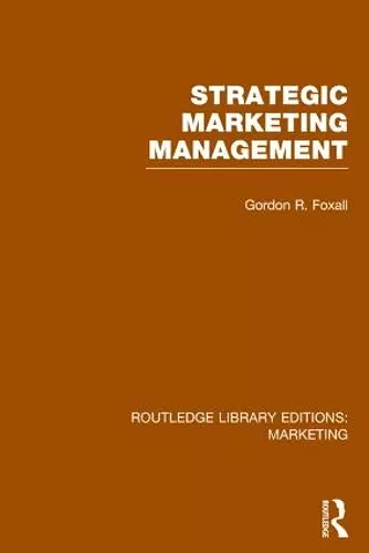 Strategic Marketing Management (RLE Marketing) cover