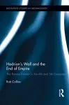 Hadrian's Wall and the End of Empire cover