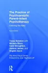 The Practice of Psychoanalytic Parent-Infant Psychotherapy cover