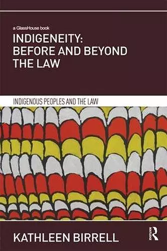 Indigeneity: Before and Beyond the Law cover