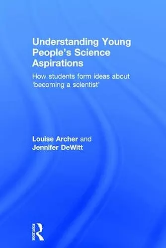 Understanding Young People's Science Aspirations cover