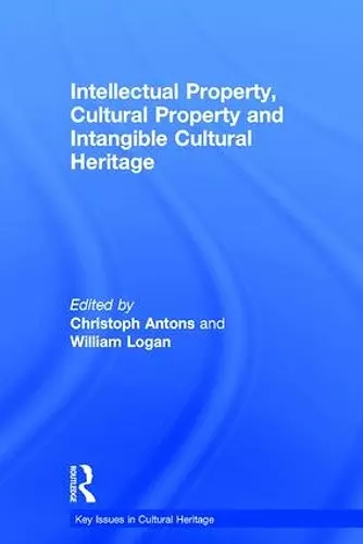 Intellectual Property, Cultural Property and Intangible Cultural Heritage cover