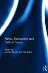 Parties, Partisanship and Political Theory cover