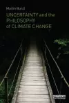 Uncertainty and the Philosophy of Climate Change cover