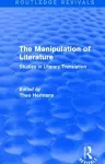 The Manipulation of Literature (Routledge Revivals) cover