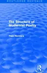 The Structure of Modernist Poetry (Routledge Revivals) cover