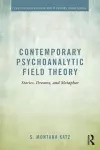 Contemporary Psychoanalytic Field Theory cover