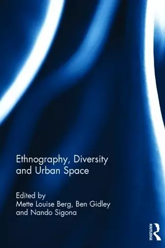 Ethnography, Diversity and Urban Space cover