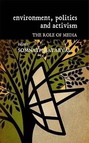 Environment, Politics and Activism cover