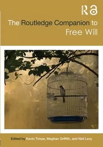 The Routledge Companion to Free Will cover