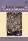 The Routledge Companion to Feminist Philosophy cover