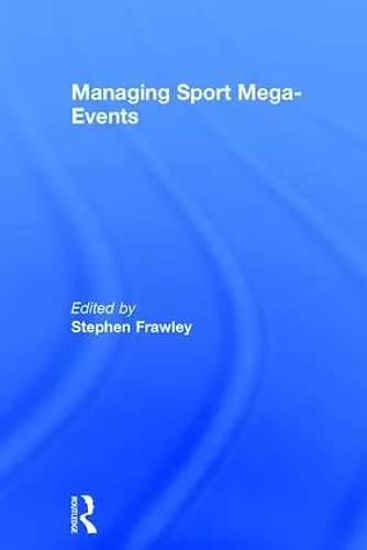 Managing Sport Mega-Events cover