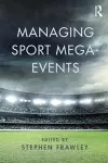 Managing Sport Mega-Events cover