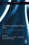 Domination and Global Political Justice cover