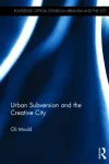 Urban Subversion and the Creative City cover
