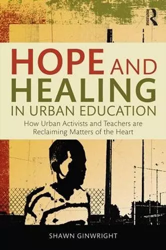 Hope and Healing in Urban Education cover