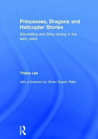 Princesses, Dragons and Helicopter Stories cover