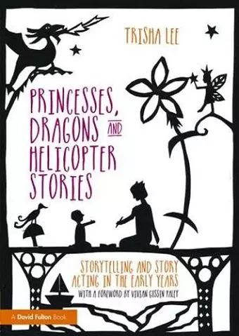 Princesses, Dragons and Helicopter Stories cover