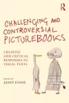 Challenging and Controversial Picturebooks cover