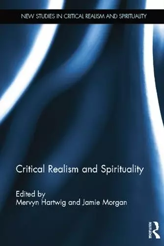 Critical Realism and Spirituality cover