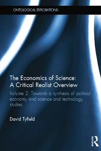 The Economics of Science: A Critical Realist Overview cover