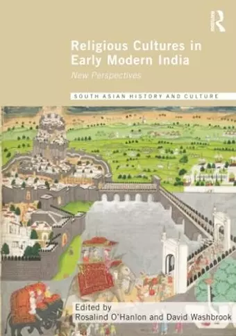 Religious Cultures in Early Modern India cover