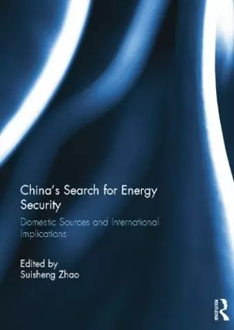 China’s Search for Energy Security cover