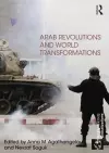 Arab Revolutions and World Transformations cover