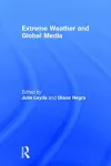 Extreme Weather and Global Media cover