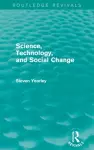 Science, Technology, and Social Change (Routledge Revivals) cover