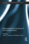 Reforming the Governance of the Financial Sector cover