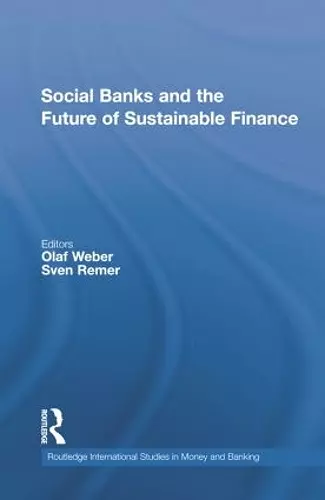 Social Banks and the Future of Sustainable Finance cover