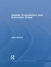 Capital, Exploitation and Economic Crisis cover