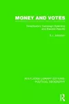 Money and Votes (Routledge Library Editions: Political Geography) cover